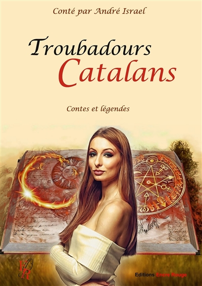 Troubadours catalans : contes et légendes