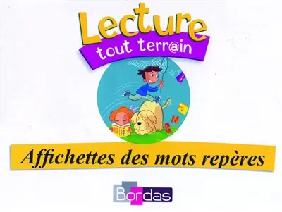 Lecture tout terrain CP : affiches mots repères