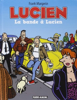 Lucien. Vol. 11. La bande à Lucien