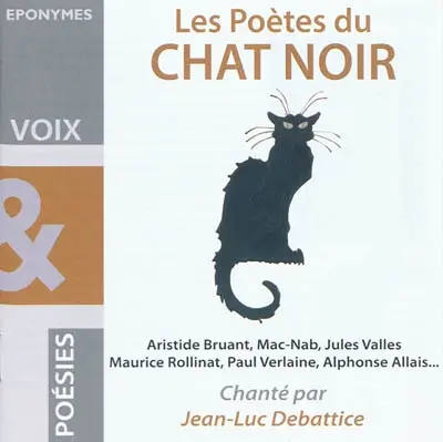 Les poètes du Chat Noir