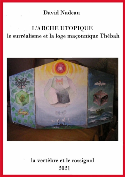 L'Arche utopique : le...