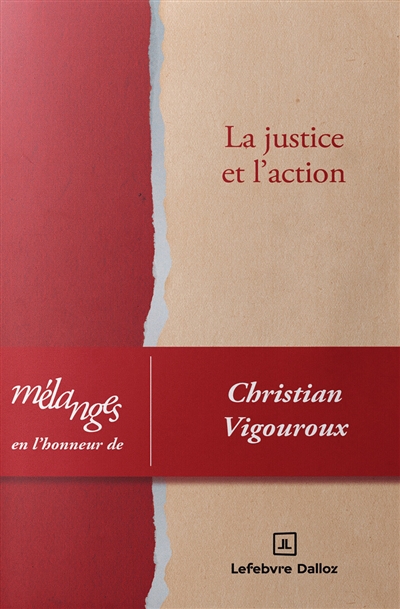 La justice et l'action :...