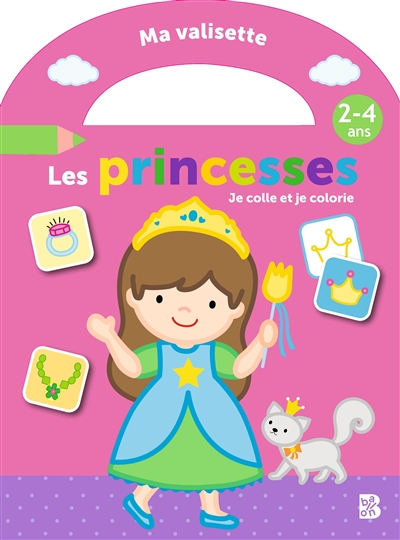 Les Princesses : Je Colle Et Je Colorie : 2-4 Ans de - Livre - Lire Demain