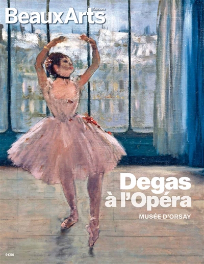 Degas à l'Opéra : Musée d'Orsay