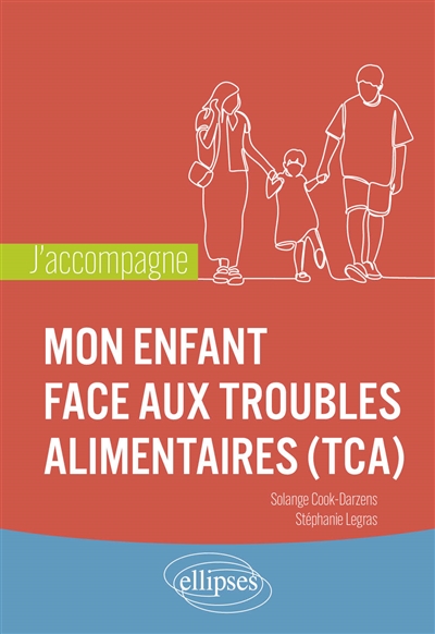 Mon enfant face aux troubles alimentaires (TCA)