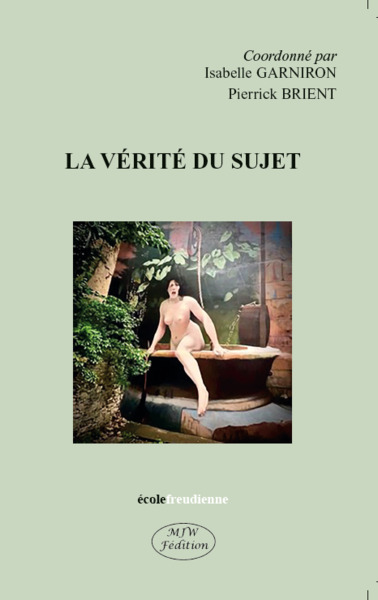 La vérité du sujet