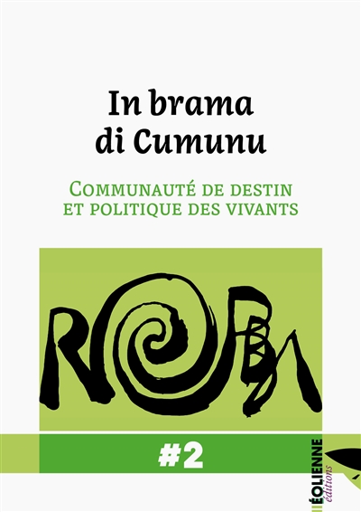 Robba, n° 2. In brama di cumunu : communauté de destin et politique des vivants