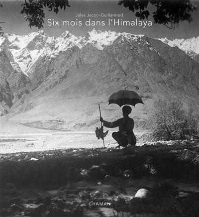 Six mois dans l'Himalaya : 1902, le Karakorum et l'Hindu-Kush : voyages et explorations aux plus hautes montagnes du monde