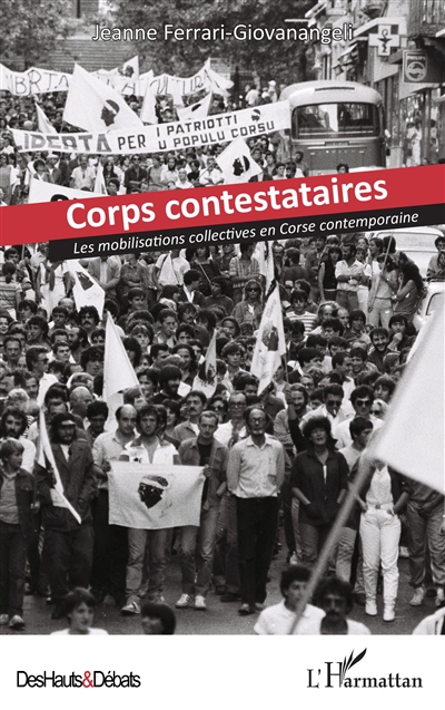 Corps contestataires : les mobilisations collectives en Corse contemporaine