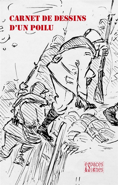 Carnet de dessins d'un poilu : la 4e compagnie attaquera à 18h15