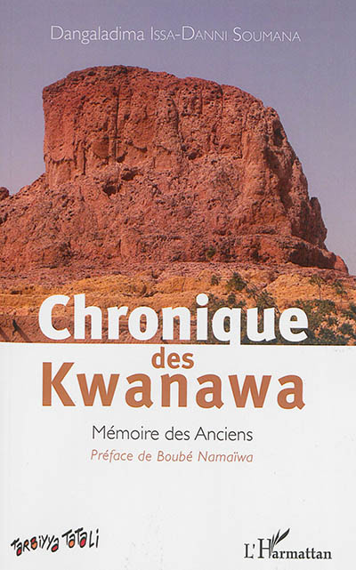 Chronique des Kwanawa : mémoire des anciens