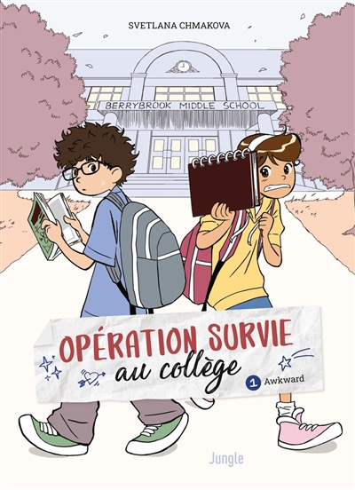 Opération survie au collège. Vol. 1. Awkward