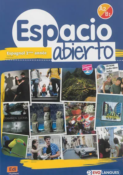 Espacio abierto, espagnol 2e année : livre de l'élève, A2-B1