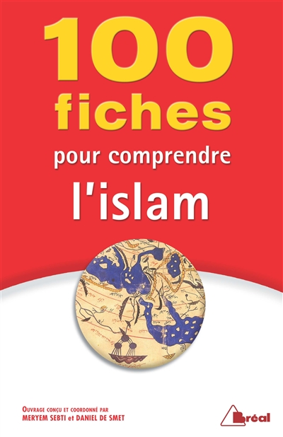 100 fiches pour comprendre l'islam