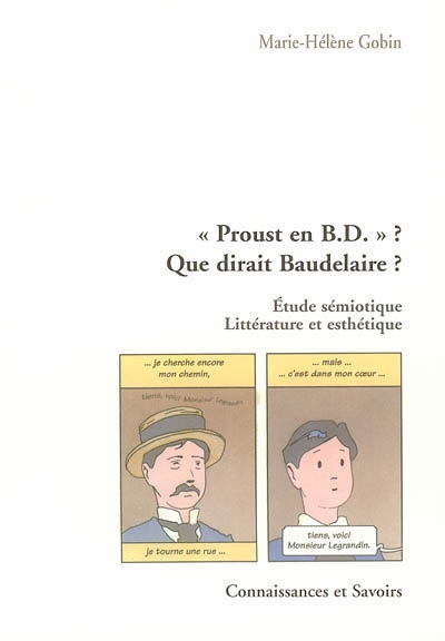 Proust en BD ? Que dirait Baudelaire ? : étude sémiotique, littérature et esthétique
