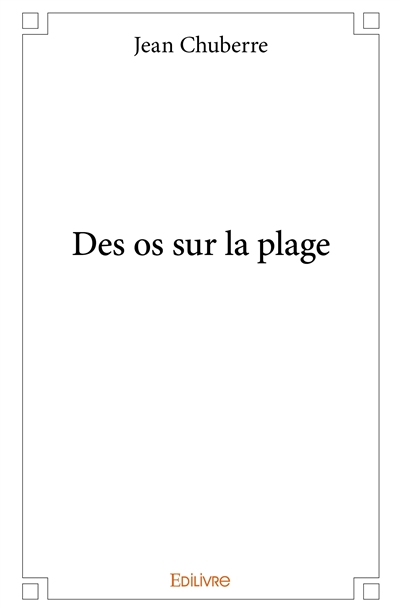 Des os sur la plage