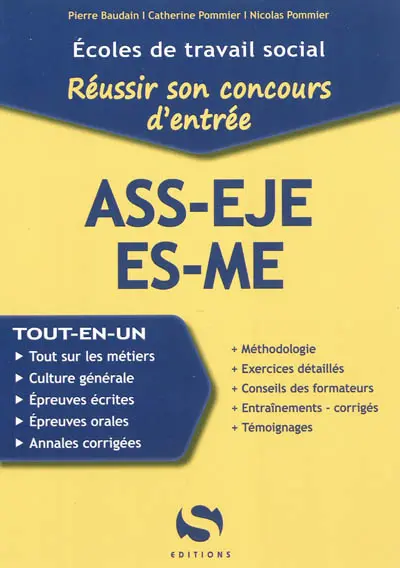 Réussir son concours d'entrée ASS-EJE-ES-ME