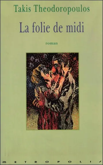 La folie de midi
