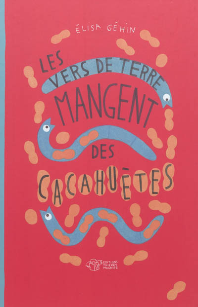 Les vers de terre mangent des cacahuètes