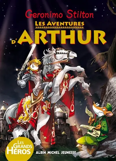 Les grands héros. Les aventures d'Arthur