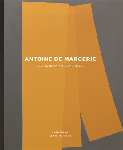 Antoine de Margerie : les horizons sensibles