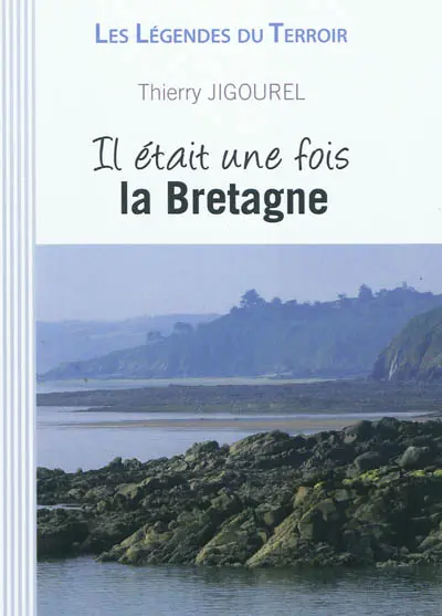 Il était une fois la Bretagne