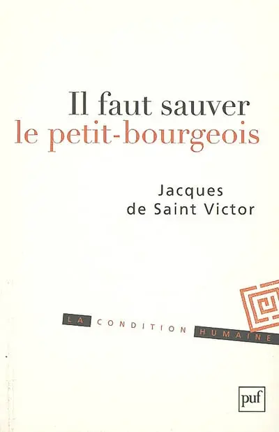 Il faut sauver le petit-bourgeois