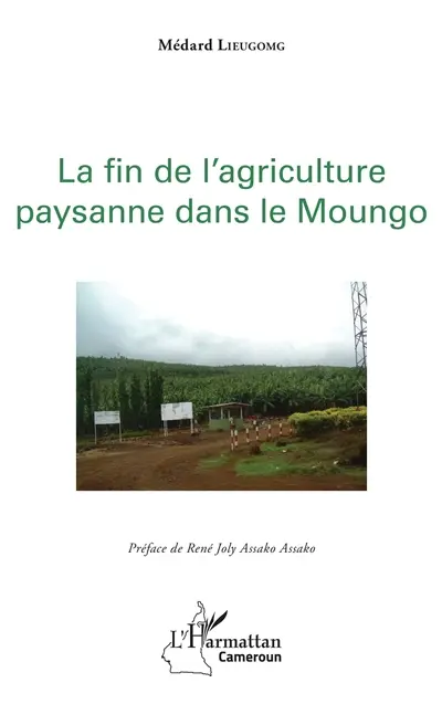 La fin de l'agriculture paysanne dans le Mongo