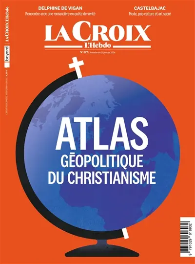 Croix (La), hors série. Atlas géopolitique du christianisme