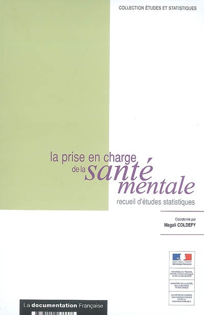 La prise en charge de la santé mentale en France : recueil d'études statistiques