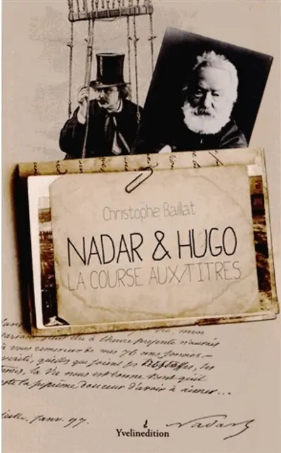 Nadar & Hugo : la course au titre