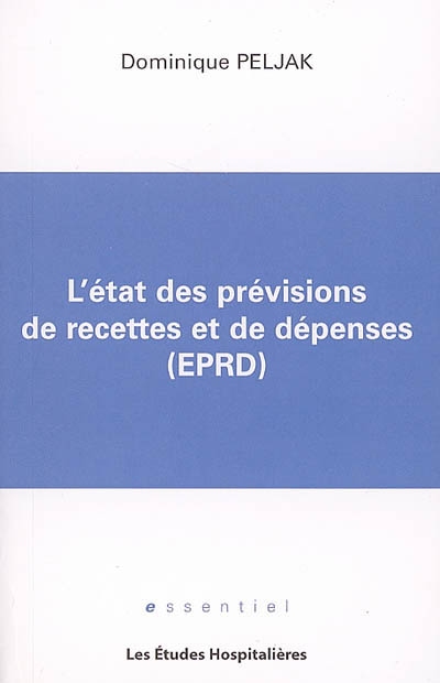 L'état des prévisions de recettes et de dépenses (EPRD)