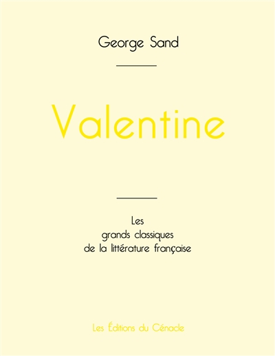 Valentine de George Sand (édition grand format)