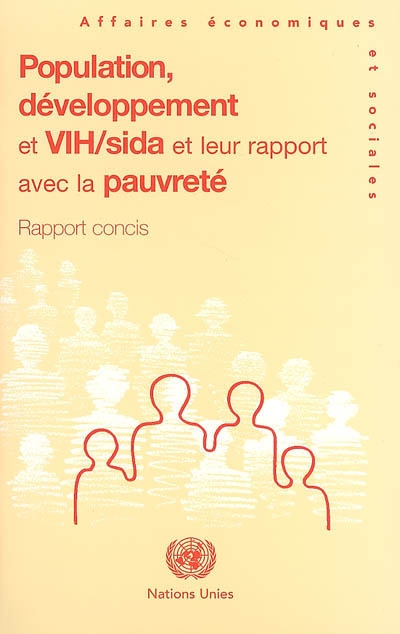 Population, développement et VIH-sida et leur rapport avec la pauvreté : rapport concis