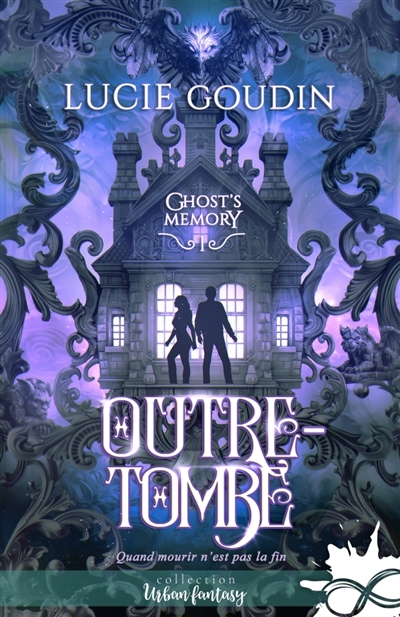 Outre-tombe : Ghost's Memory, T1