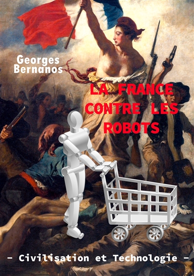 La France contre les robots : civilisation et technologie