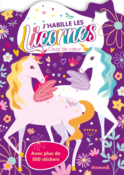 J'habille les Licornes : Coup de coeur : Avec plus de 500 stickers
