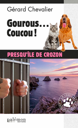 Le chat Catia mène l'enquête. Vol. 5. Gourous... coucou ! : presqu'île de Crozon