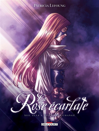 La rose écarlate, tome 13 : Elle a tellement changé