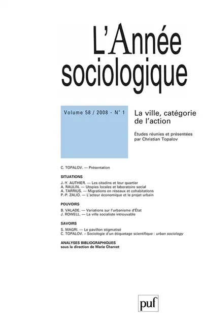 Année sociologique (L'), n° 1 (2008). La ville, catégorie de l'action