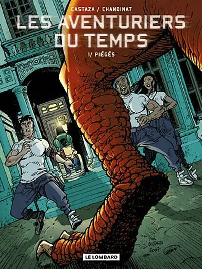 Les aventuriers du temps. Vol. 1. Piégés
