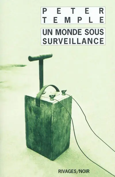 Un monde sous surveillance