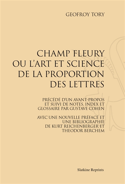 Champ fleury ou L'art et science de la proportion des lettres
