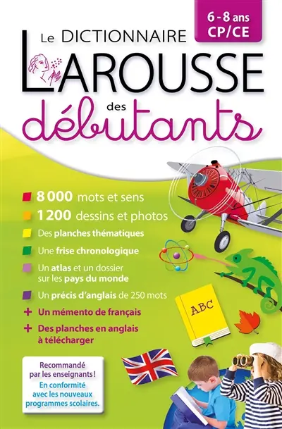 Le dictionnaire Larousse des débutants, 6-8 ans, CP-CE