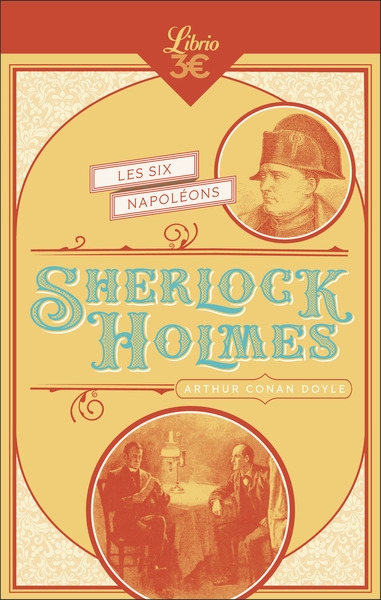 Sherlock Holmes. Les six Napoléons