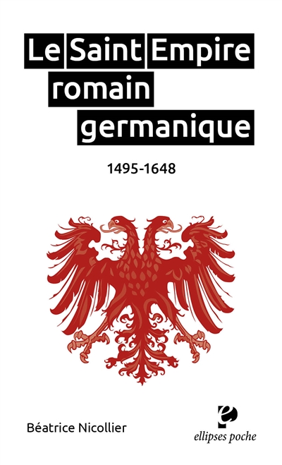 Le Saint Empire romain germanique : 1495-1648