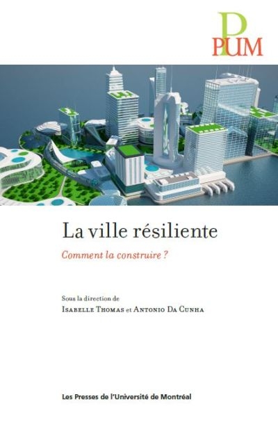 La ville résiliente : comment la construire?