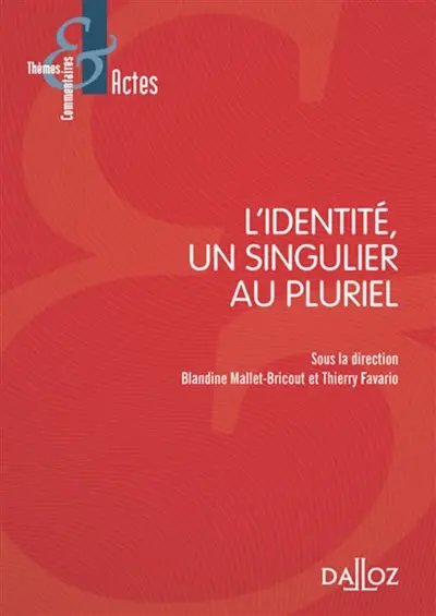 L'identité, un singulier au pluriel