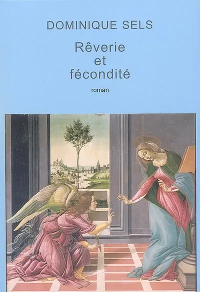 Rêverie et fécondité