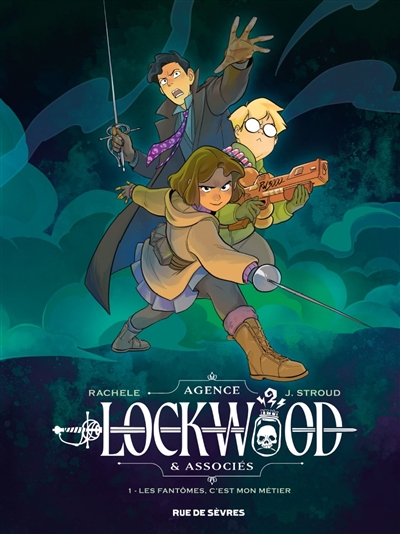 Agence Lockwood & associés.. Vol. 1. Les fantômes, c'est mon métier